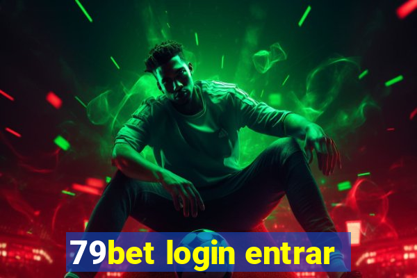 79bet login entrar